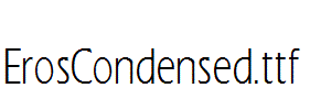 ErosCondensed.ttf