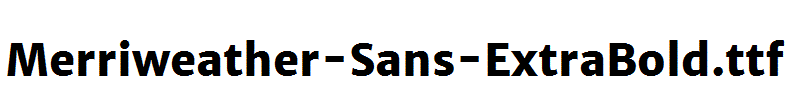 Merriweather-Sans-ExtraBold.ttf