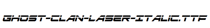 Ghost-Clan-Laser-Italic.ttf