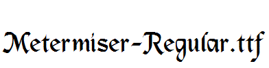 Metermiser-Regular.ttf