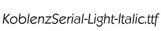 KoblenzSerial-Light-Italic.ttf