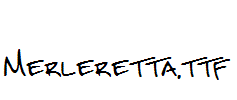 Merleretta.ttf