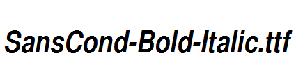 SansCond-Bold-Italic.ttf