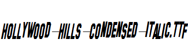 Hollywood-Hills-Condensed-Italic.ttf