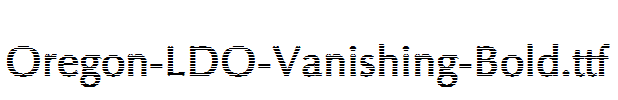 Oregon-LDO-Vanishing-Bold.ttf