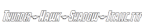 Thunder-Hawk-Shadow-Italic.ttf