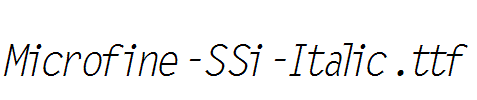 Microfine-SSi-Italic.ttf