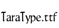 TaraType.ttf