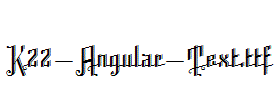 K22-Angular-Text.otf