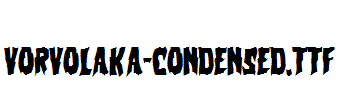 Vorvolaka-Condensed.ttf