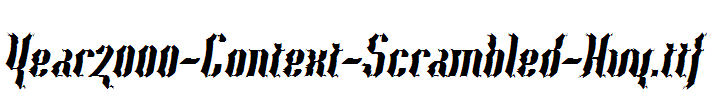 Year2000-Context-Scrambled-Hvy.ttf