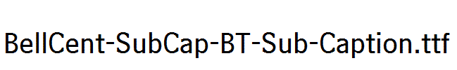 BellCent-SubCap-BT-Sub-Caption.ttf