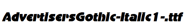 AdvertisersGothic-Italic1-.ttf