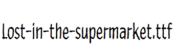 Lost-in-the-supermarket.ttf