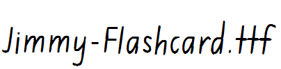 Jimmy-Flashcard.ttf