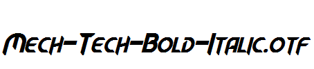 Mech-Tech-Bold-Italic.otf