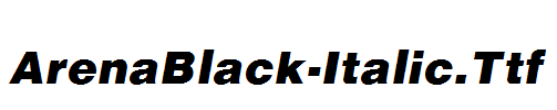 ArenaBlack-Italic.ttf