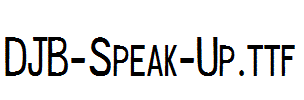 DJB-Speak-Up.ttf