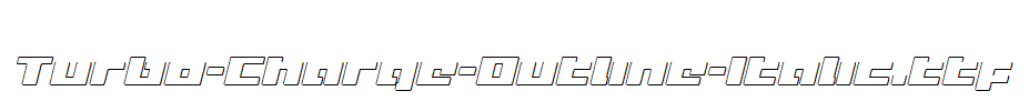 Turbo-Charge-Outline-Italic.ttf