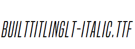 BuiltTitlingLt-Italic.ttf