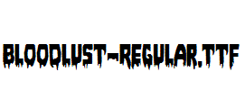 Bloodlust-Regular.ttf