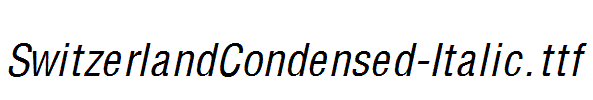 SwitzerlandCondensed-Italic.ttf