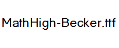 MathHigh-Becker.ttf