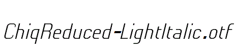 ChiqReduced-LightItalic.otf