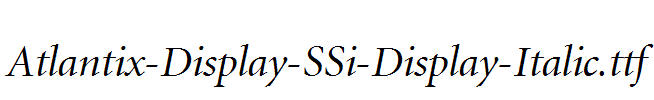 Atlantix-Display-SSi-Display-Italic.ttf