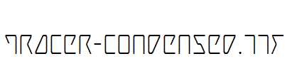 Tracer-Condensed.ttf