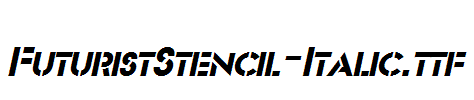 FuturistStencil-Italic.ttf