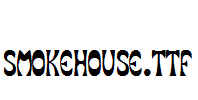 SmokeHouse.ttf