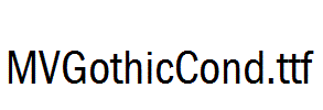 MVGothicCond.ttf