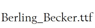 Berling_Becker.ttf