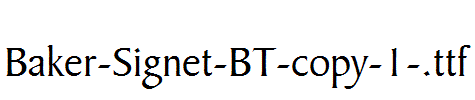 Baker-Signet-BT-copy-1-.ttf