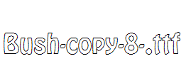 Bush-copy-8-.ttf