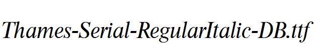 Thames-Serial-RegularItalic-DB.ttf