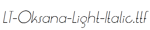 LT-Oksana-Light-Italic.ttf