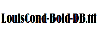 LouisCond-Bold-DB.ttf