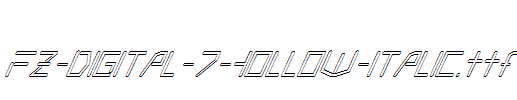 FZ-DIGITAL-7-HOLLOW-ITALIC.ttf