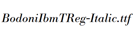 BodoniIbmTReg-Italic.ttf