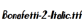 Bonafetti-2-Italic.ttf