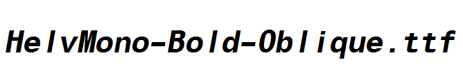 HelvMono-Bold-Oblique.ttf