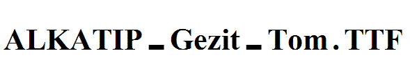 ALKATIP-Gezit-Tom.ttf