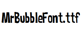 MrBubbleFont.ttf