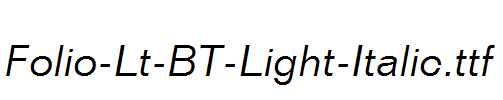 Folio-Lt-BT-Light-Italic.ttf