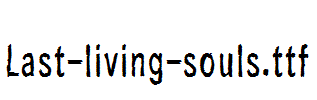 Last-living-souls.ttf