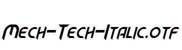 Mech-Tech-Italic.otf