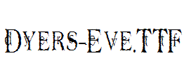 Dyers-Eve.ttf