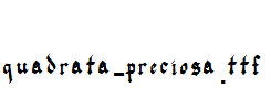 quadrata-preciosa.ttf